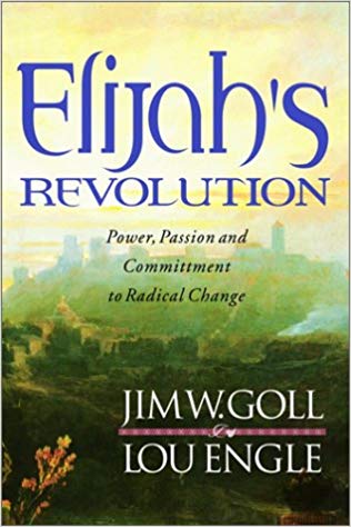 Elijah's Revolution PB - Jim W Goll & Lou Engle